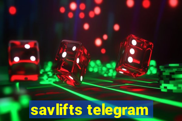 savlifts telegram